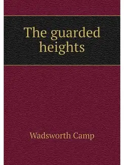 The guarded heights