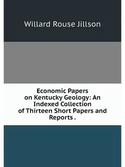 Economic Papers on Kentucky Geology