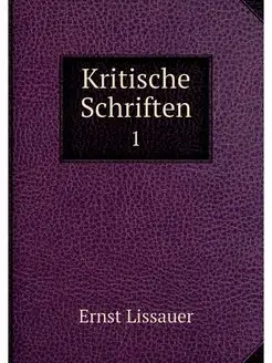 Kritische Schriften. 1