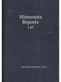 Minnesota Reports. 149