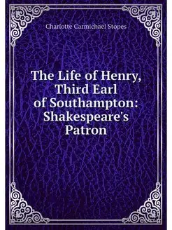 The Life of Henry, Third Earl of Sout