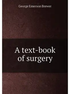 A text-book of surgery