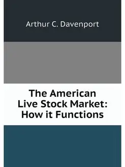 The American Live Stock Market How i