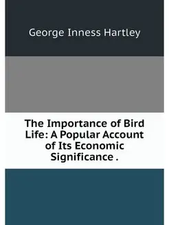 The Importance of Bird Life A Popula