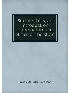 Social ethics, an introduction to the