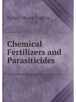 Chemical Fertilizers and Parasiticides