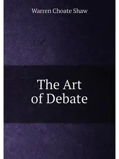 The Art of Debate