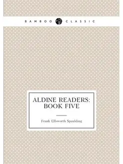 Aldine Readers Book Five