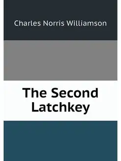 The Second Latchkey