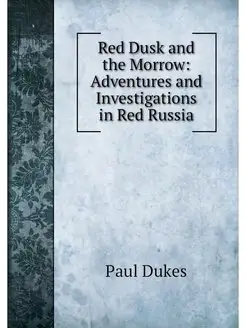 Red Dusk and the Morrow Adventures a