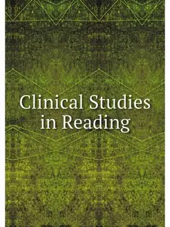 Clinical Studies in Reading