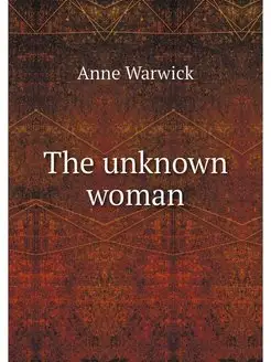 The unknown woman