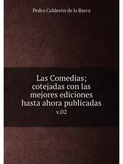 Las Comedias cotejadas con las mejor