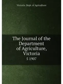 The Journal of the Department of Agri