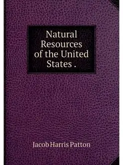 Natural Resources of the United States