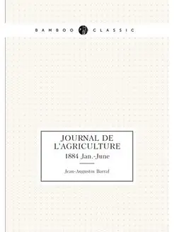 Journal de l'agriculture. 1884 Jan.-June