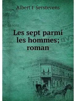 Les sept parmi les hommes roman