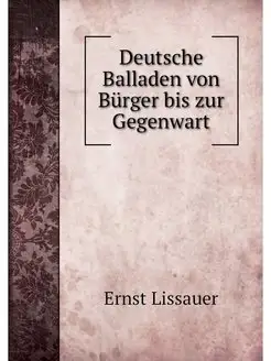 Deutsche Balladen von Burger bis zur