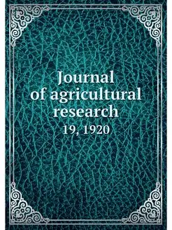 Journal of agricultural research. 19