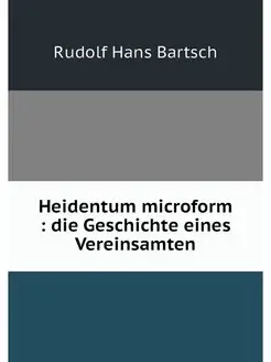 Heidentum microform die Geschichte