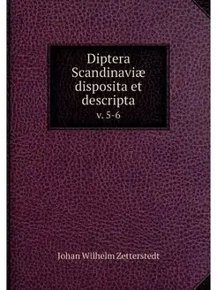 Diptera Scandinaviae disposita et des