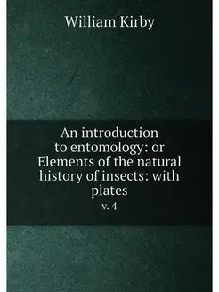 An introduction to entomology or Ele