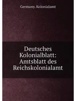 Deutsches Kolonialblatt Amtsblatt de