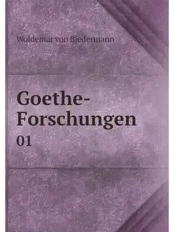 Goethe-Forschungen. 01