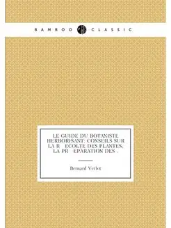 Le guide du botaniste herborisant co