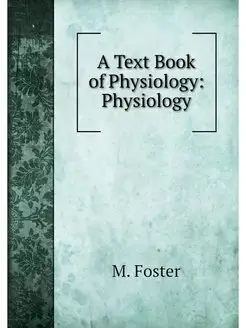 A Text Book of Physiology Physiology