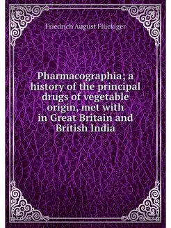 Pharmacographia a history of the pri