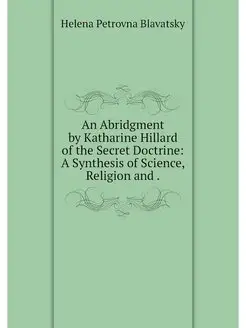 An Abridgment by Katharine Hillard of