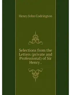 Selections from the Letters (private