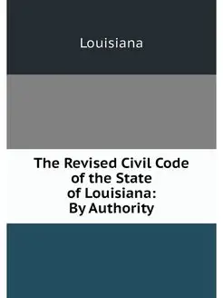 The Revised Civil Code of the State o