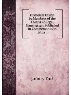 Historical Essays by Members of the O