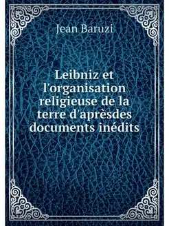 Leibniz et l'organisation religieuse