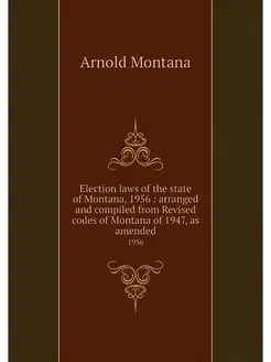 Election laws of the state of Montana