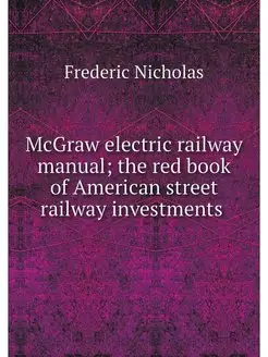 McGraw electric railway manual the r