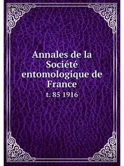 Annales de la Societe entomologique d