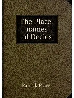 The Place-names of Decies