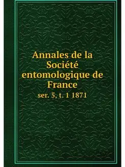 Annales de la Societe entomologique d