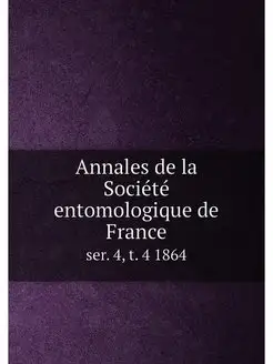 Annales de la Societe entomologique d