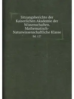 Sitzungsberichte der Kaiserlichen Aka