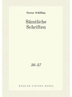 Sämtliche Schriften. 36-37