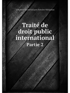 Traite de droit public international