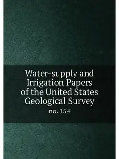 Water-supply and Irrigation Papers of