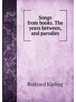 Songs from books. The years between