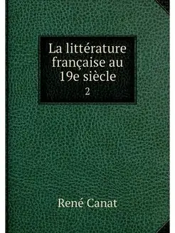 La litterature francaise au 19e siecl