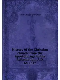 History of the Christian church, from