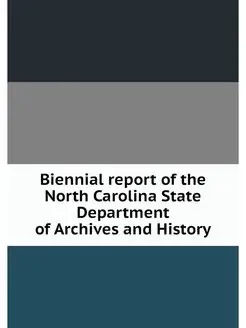 Biennial report of the North Carolina